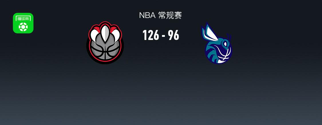 NBA战报：猛龙126-96黄蜂，努尔基奇26分 (http://www.busunion.cn/) xiami 第1张