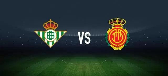 皇家贝蒂斯vs马略卡:安东尼、贝莱林首发,塞尔希-达德尔、韦达特-穆里奇出战 皇家贝蒂斯vs马略卡:安东尼、贝莱林首发,塞尔希-达德尔、韦达特-穆里奇出战