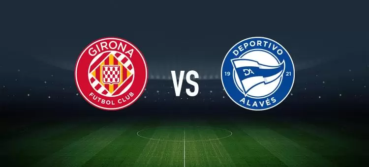 赫罗纳vs阿拉维斯:维特塞尔、布林德首发,马里亚诺-迪亚斯、德尼斯-苏亚雷斯出战 赫罗纳vs阿拉维斯:维特塞尔、布林德首发,马里亚诺-迪亚斯、德尼斯-苏亚雷斯出战